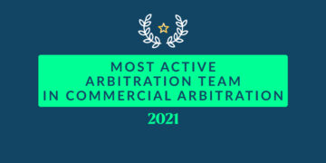 2021 Most Active Arbitration Team in Commercial Arbitration