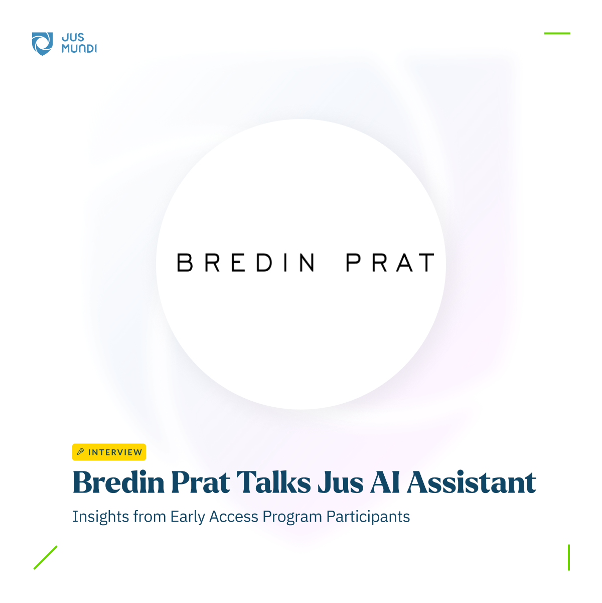 Bredin Prat Talks Jus AI Assistant: Insights from Early Access Program ...